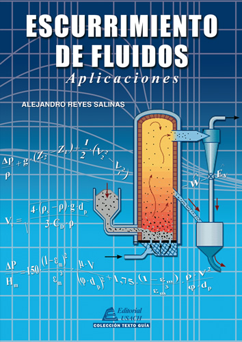 Escurrimiento de Fluidos. Aplicaciones