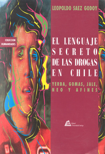 El Lenguaje Secreto de las Drogas