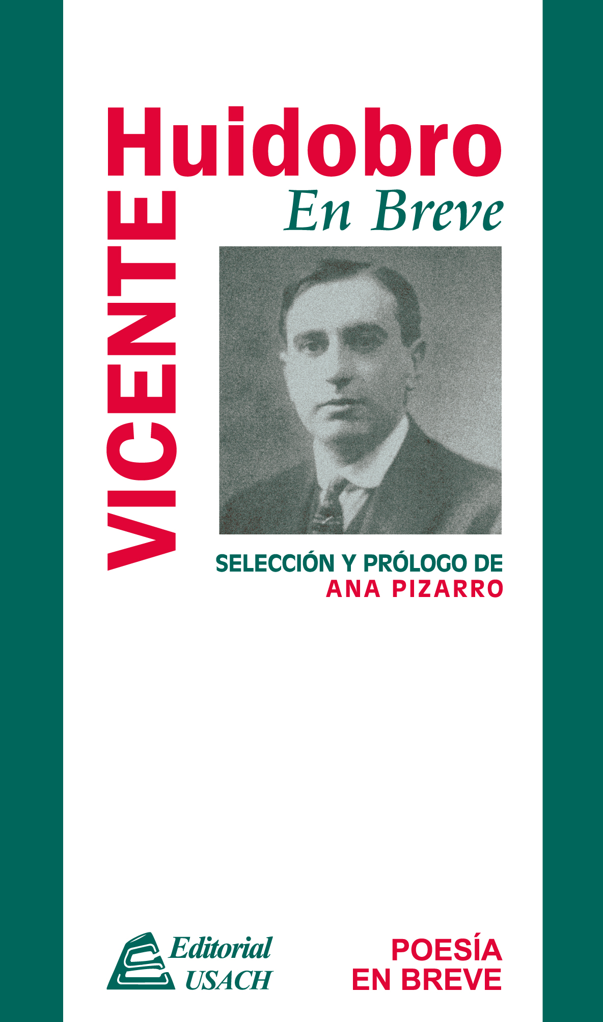 Vicente Huidobro. Poesía en breve