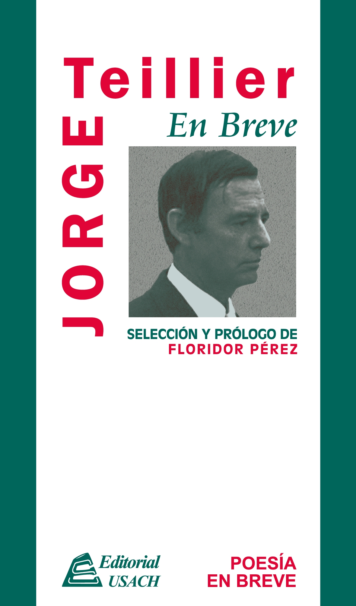 Jorge Teillier. Poesía en breve