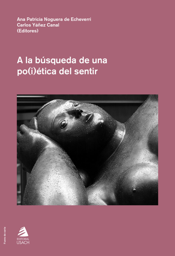 A la búsqueda de una po(i)ética del sentir