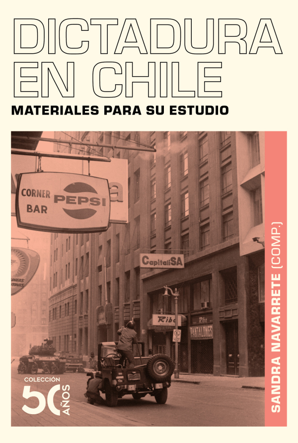 Dictadura en Chile. Materiales para su estudio