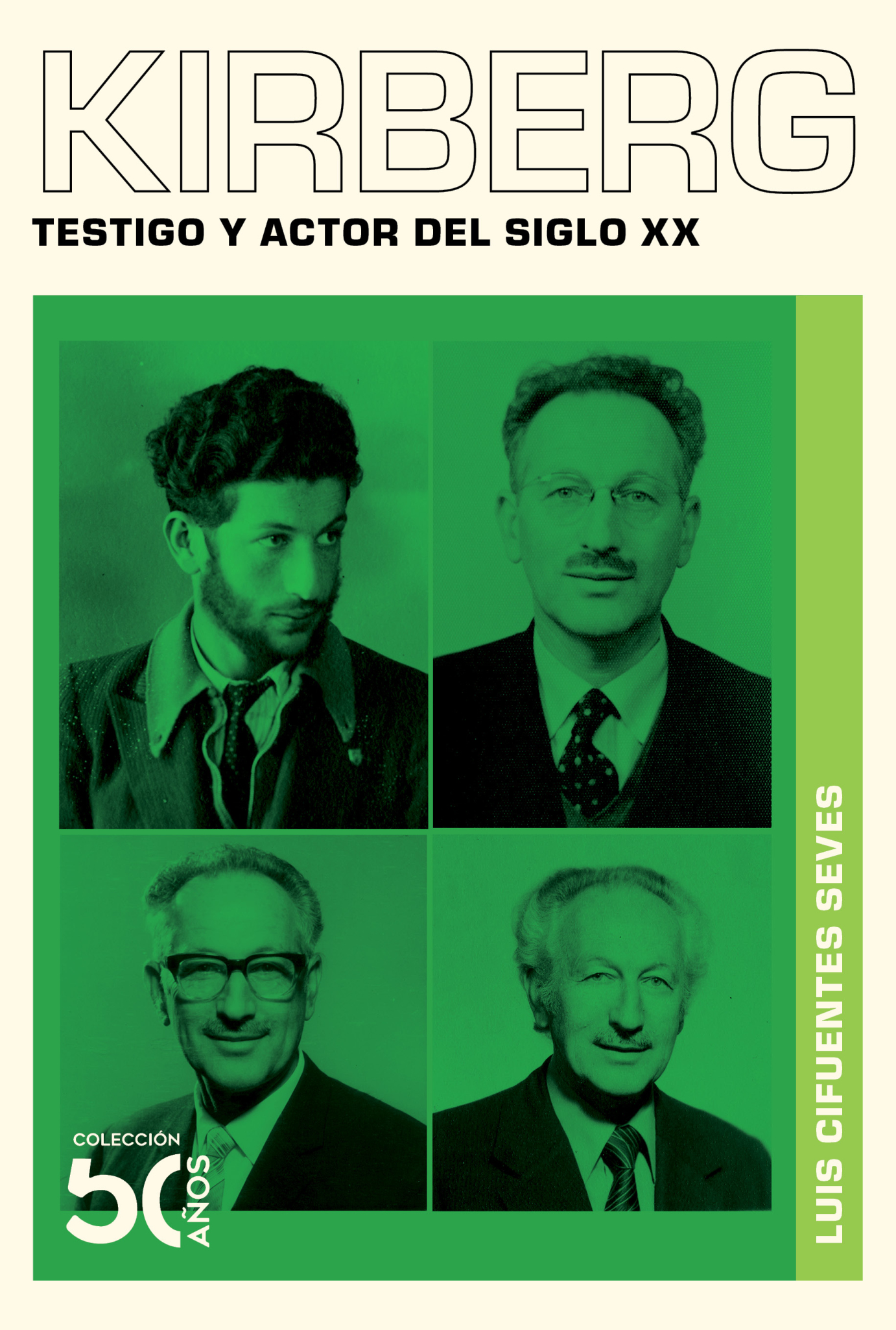 Kirberg. Testigo y actor del siglo XX