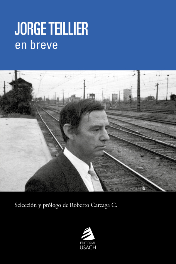 Jorge Teillier en breve