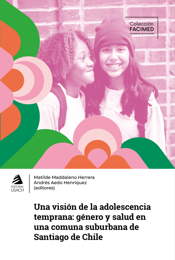 Una visión de la adolescencia temprana: género y salud en una comuna suburbana de Santiago de Chile